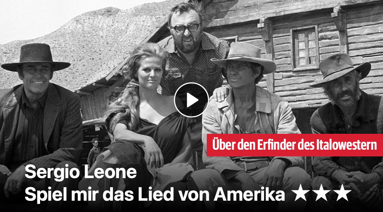 Sergio Leone - Spiel mir das Lied von Amerika