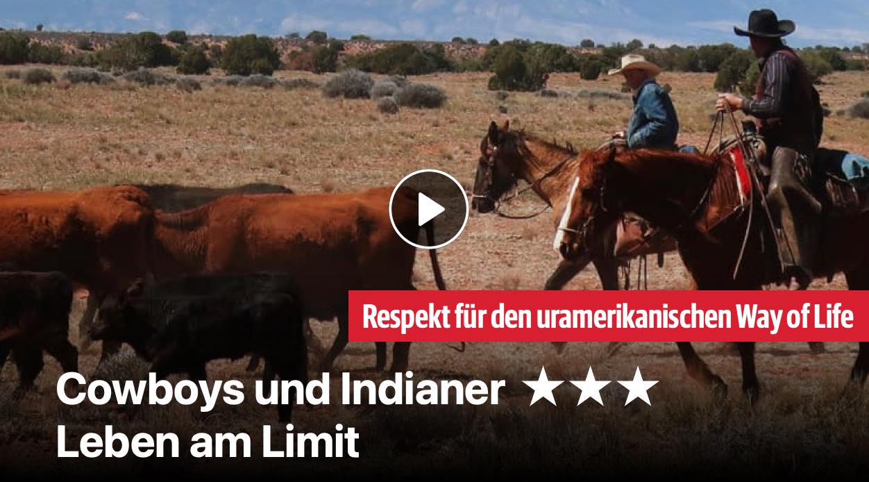 Cowboys und Indianer - Leben am Limit