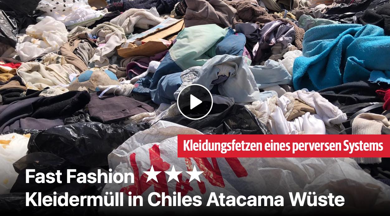 Fast Fashion - Kleidermüll in Chiles Atacama Wüste