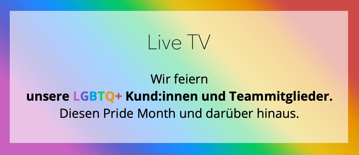 Live TV wünscht einen frohen Pride Month