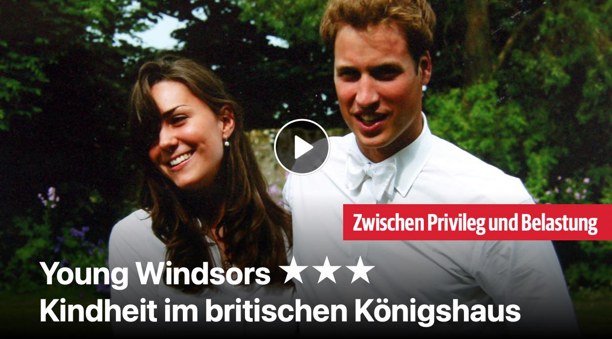 Young Windsors: Kindheit im britischen Königshaus