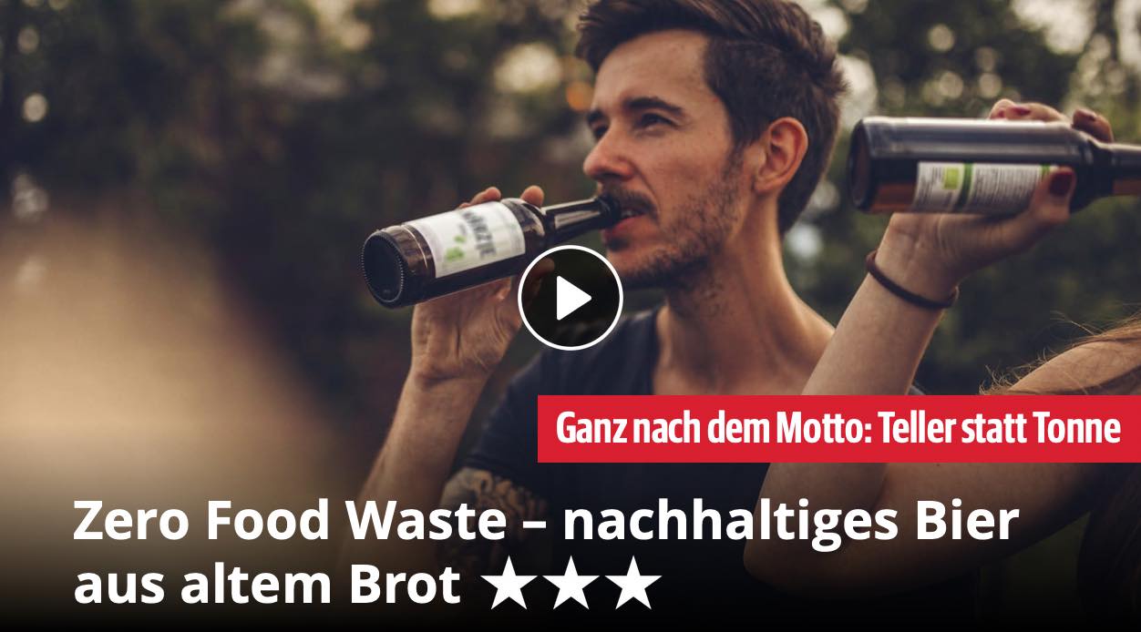 Zero Food Waste - nachhaltiges Bier aus altem Brot