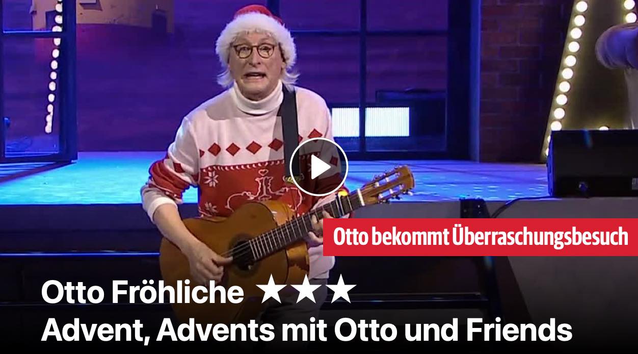Otto Fröhliche: Advent, Advents mit Otto und Friends