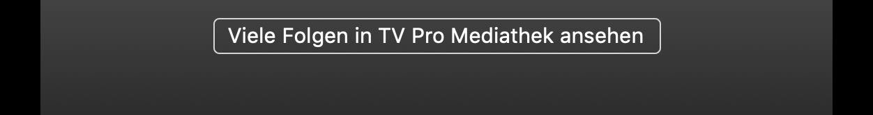 In TV Pro Mediathek ansehen